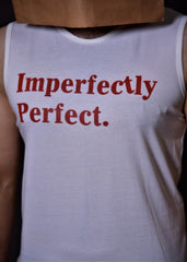 Imperfectly Perfect Tank Top